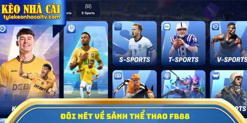 Đôi nét về sảnh thể thao FB88 