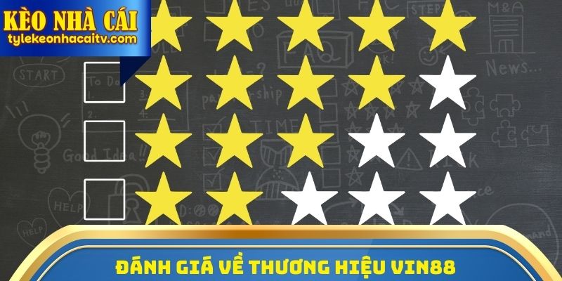 Đánh giá về thương hiệu Vin88