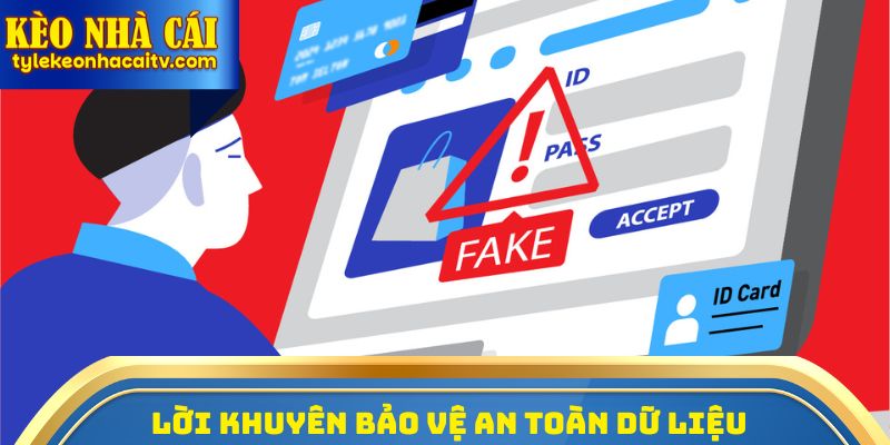 Lời khuyên bảo vệ an toàn dữ liệu 